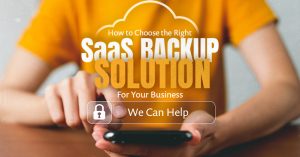 As technology advances, SaaS Backup solutions become priorities. More businesses like yours are adopting Software-as-a-Service (SaaS).